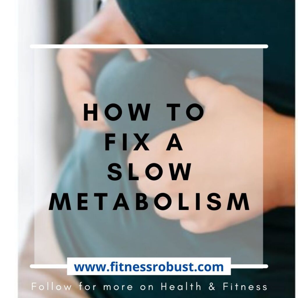 Metabolism Slows down with Age- How to Fix a Slow Metabolism?